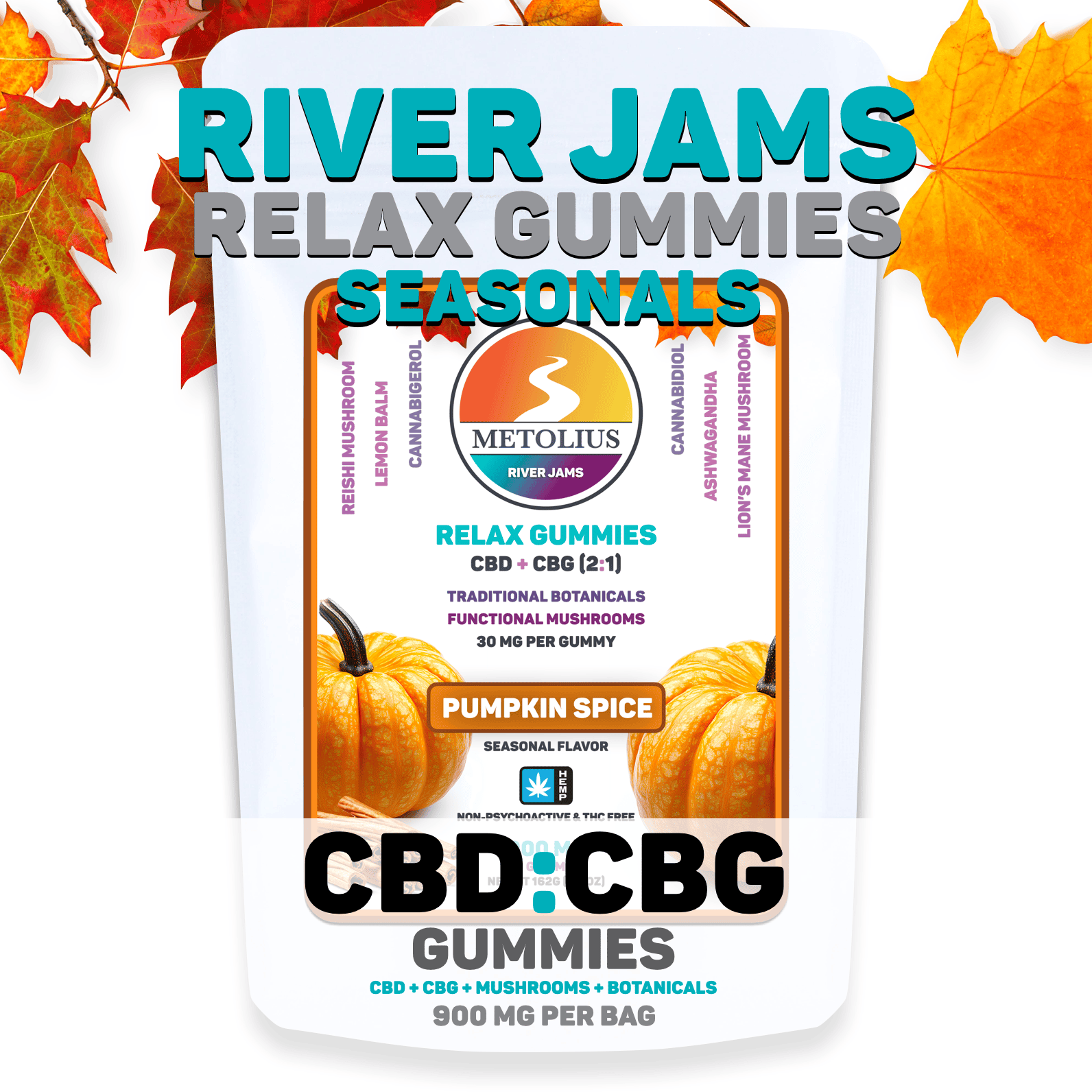 RIVER JAMS RELAX SEASONALS - CBD + CBG + TRADITIONAL BOTANICALS + FUNCTIONAL MUSHROOMS