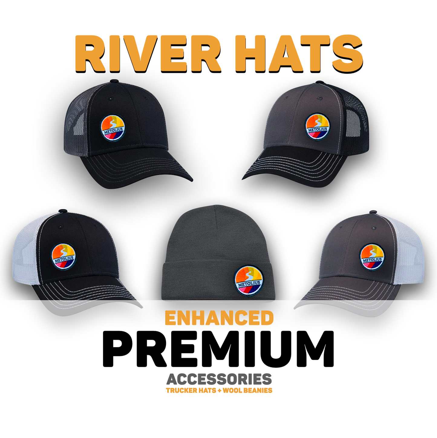 
                  
                    RIVER HATS - METOLIUS CUSTOM DESIGNS
                  
                